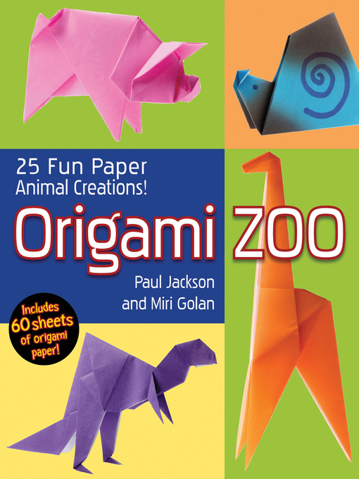 Title details for Origami Zoo by Paul Jackson - Wait list